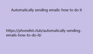 Automatically sending emails: how to do it